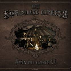The Soulshake Express : Join The Carnival